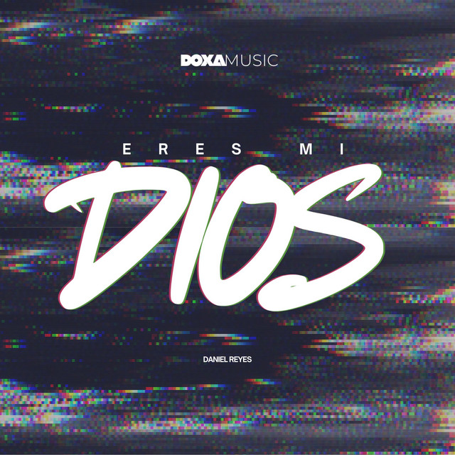 Eres Mi Dios